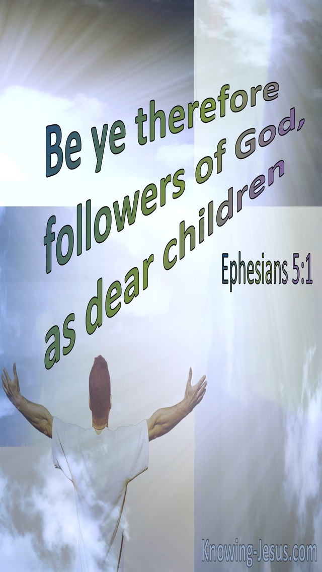 Ephesians 5:1 Be Imitators Of God As Dearly Loved Children (blue)